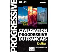 Civilisation progressive du français - Niveau avancé (B2/C1) - Livre + Audio téléchargeable