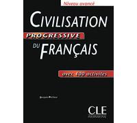 Civilisation progressive du français - Niveau avancé - Livre