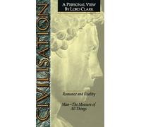 Civilisation - Romance & Réalité / Homme - La Mesure de Toutes Choses [VHS]