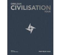 Civilisation Tour - Orelsan - La Martiniere Eds De - relié - Beau livre