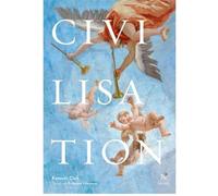 Civilisation : Un point de vue personnel