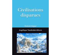 Civilisations disparues: Antarctique