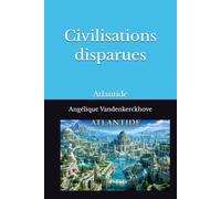Civilisations disparues: Atlantide