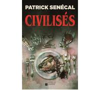 Civilisés - Patrick Sénécal - Ramsay - broché - Roman