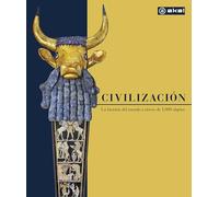 Civilización: La historia del mundo en 1.000 objetos