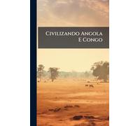 Civilizando Angola E Congo