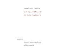 Sigmund Freud – Civilization and its Discontents – Penguin Great Ideas – Poche