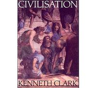 Civilization (Civilisation; A Personal View)