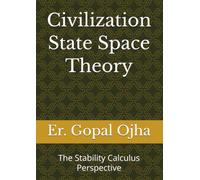 Civilization State Space Theory: The Stability Calculus Perspective