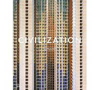 Civilization : The Way We Live Now (paperback) /anglais