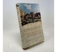 Civilizations: Culture, Ambition, and the Transformation of Nature