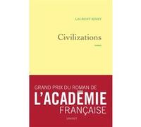 Civilizations Laurent Binet (Auteur)