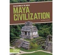 Civilizations of the World Maya Civilization by Allison Lassieur Allison Lassieur (Auteur)