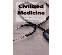 Civilized Medicine: Online reputation management for your health care practice