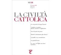 Civiltà Cattolica mars 2018 Mars 2018 - Sj. Antonio Spadaro - Parole Et Silence Eds - broché - Revue