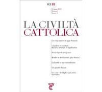 Civiltà Cattolica mars 2018 Sj. Antonio Spadaro (Auteur)