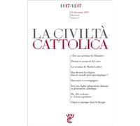Civiltà Cattolica Novembre-Décembre 2017 Novembre 2017 - Sj. Antonio Spadaro - Parole Et Silence Eds - broché - Revue