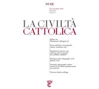Civiltà Cattolica SEPTEMBRE 2018 Septembre 2018 - Sj. Antonio Spadaro - Parole Et Silence Eds - broché - Revue