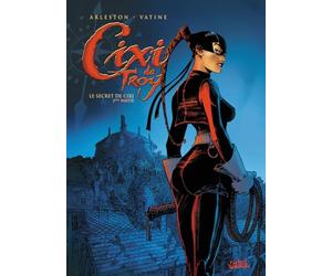 Cixi de Troy T02: Le Secret de Cixi - 2ème partie