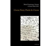 Cixous Party «Partie» de Cixous - Garnier - Peter Lang - broché - Essai