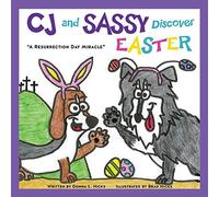 Cj And Sassy Discover Easter: "A Resurrection Day Miracle