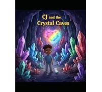 CJ and the Crystal Cave