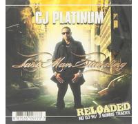 Cj Platinum - Last Man Standing Reloaded