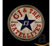 Cj & the Satellites - Thirteen [Import]