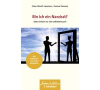 Claas-Hinrich L Bin ich ein Narzisst? (Wissen & Leben): Oder einfach nu (Poche)