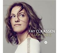Claassen Fay - Luck Child -Digi-