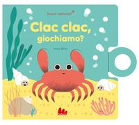 Clac clac, giochiamo? Ediz. a colori