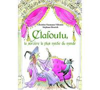 CLAFOUTU, LA SORCIERE LA PLUS MOCHE DU MONDE
