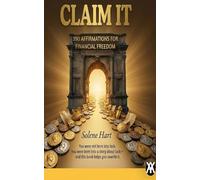 Claim It: 390 Affirmations for Financial Freedom