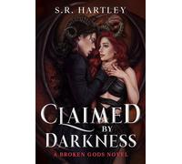 Claimed by Darkness - S.R. Hartley - City Owl Press - ebook (ePub) - Livre