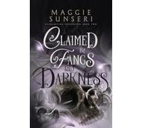 Claimed by Fangs and Darkness