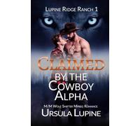Claimed by the Cowboy Alpha: M/M Wolf Shifter Mpreg Romance