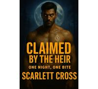 CLAIMED BY THE HEIR: ONE NIGHT, ONE BITE