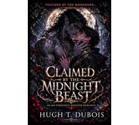Claimed by the Midnight Beast: An MM Possessive Monster Romance