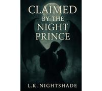 Claimed by the Night Prince: A Dark Fantasy Romance