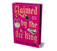 Claimed by the Orc King