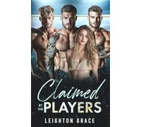 Claimed by the Players: A Why Choose Hockey Romance