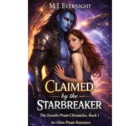 Claimed by the Starbreaker: The Zorathi Pirate Chronicles, Book 1