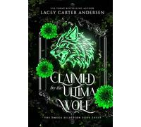 Claimed by the Ultima Wolf