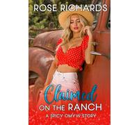 Claimed on the Ranch: A Spicy OMYW Story