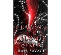 Claiming the Blood Siren: The Blood Song Sirens Book 1