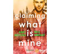 Claiming what is mine - Abby Brooks - MORE by Aufbau Digital - ebook (ePub) - Livre