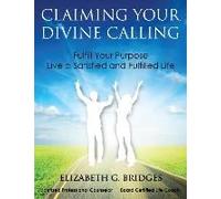 Claiming Your Divine Calling