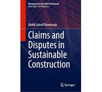 Claims and Disputes in Sustainable Construction