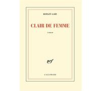 Clair de femme Romain Gary (Auteur)