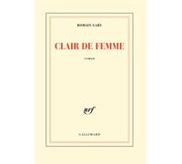 Clair de femme - Romain Gary - Gallimard - broché - Roman